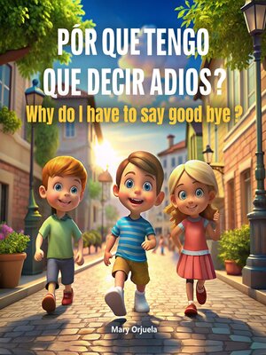 cover image of POR QUE TENGO QUE DECIR ADIOS?
